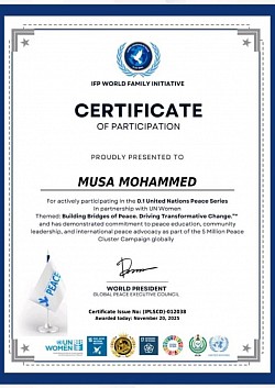 The Company MD is awarded a Certificate of Participation for Participating in the United Nations Peace Series in partnership with UN Women. Signed by World President, United Nations (UN), on November 20, 2025